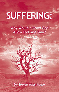 Suffering: Why Would a Good God Allow Evil and Pain?